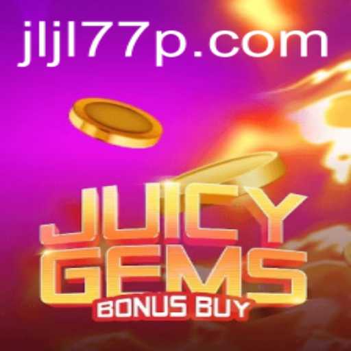 Unveiling the Exciting World of JuicyGemsBonusBuy: A Comprehensive Guide