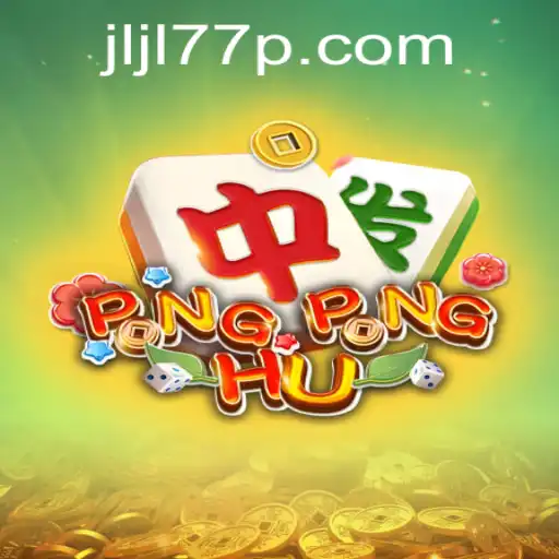 Discover the Exciting World of PONGPONGHU with jljl77
